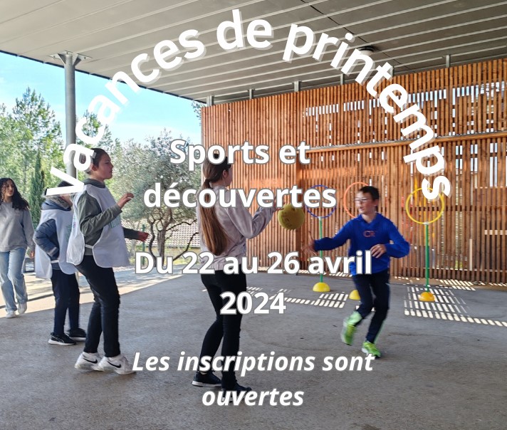 Vacances de printemps - du 22 au 26 avril 2024 - Inscriptions ouvertes