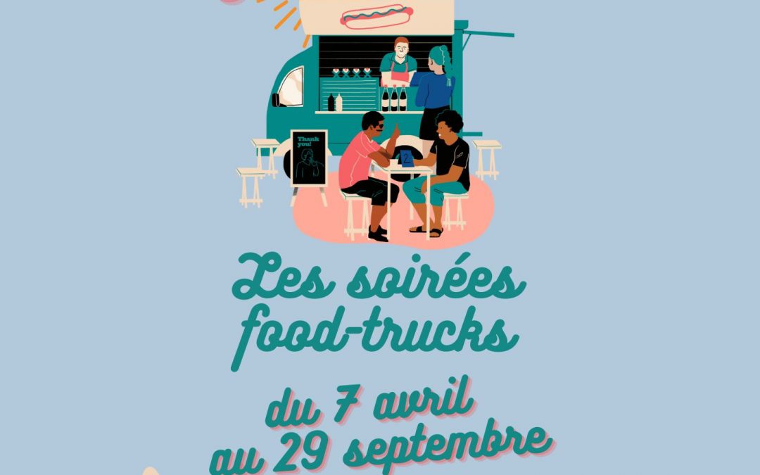 Soirées food-trucks – saison 2026