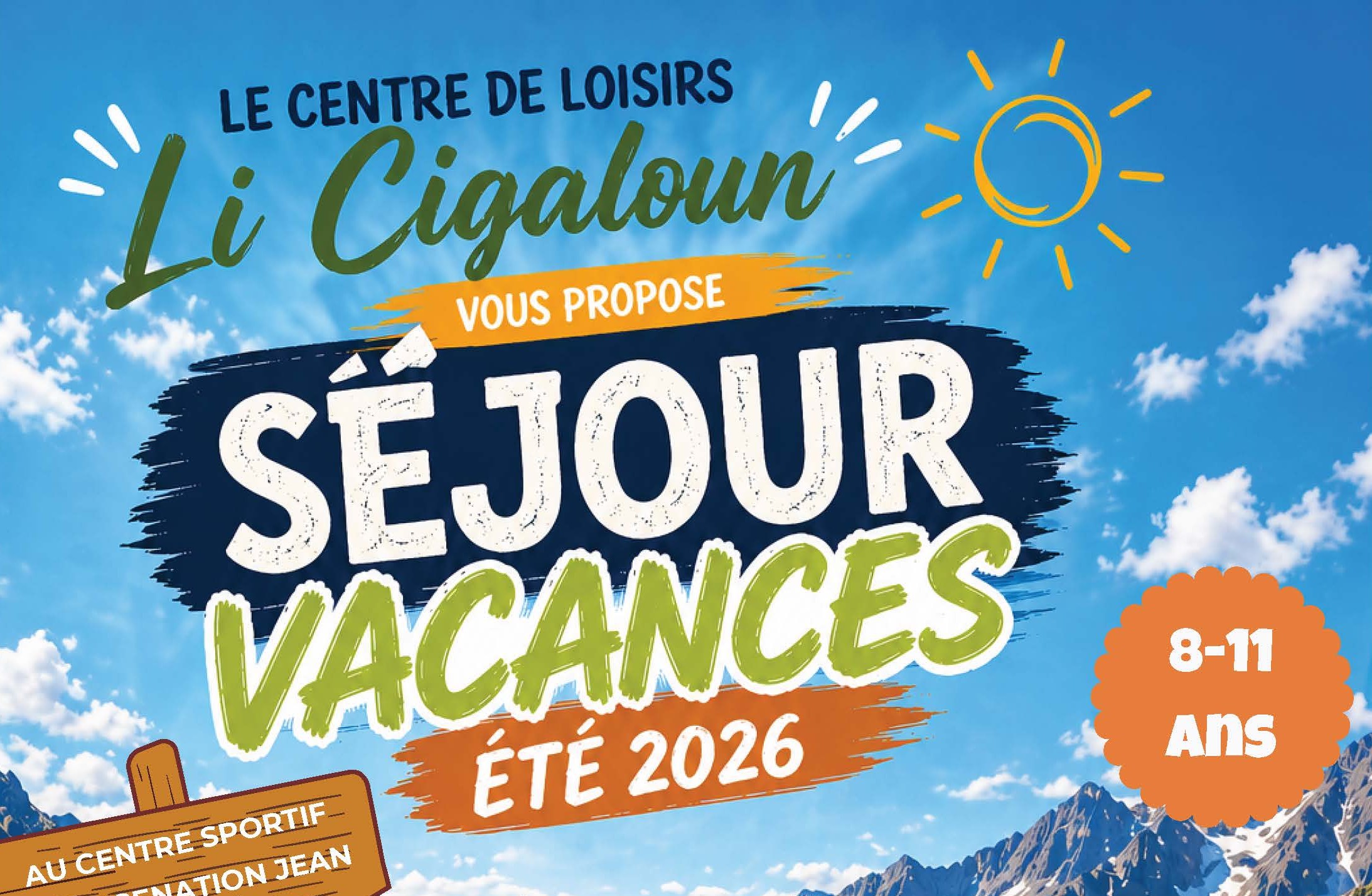 Ouverture des inscriptions pour le séjour vacances du centre de loisirs Li Cigaloun