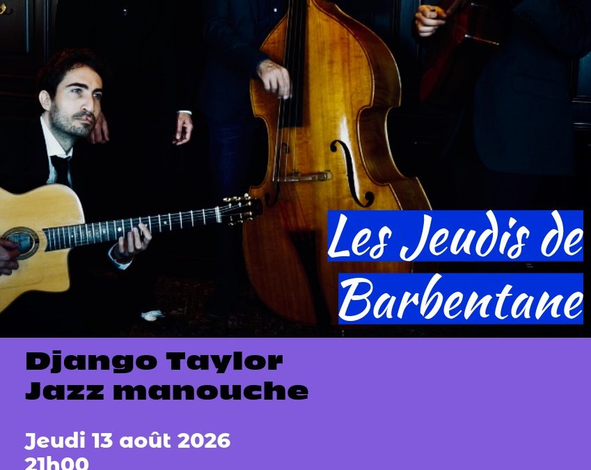 Jeudis de Barbentane – Django Taylor