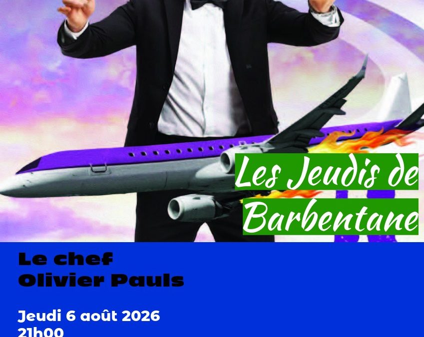 Jeudis de Barbentane – Le Chef